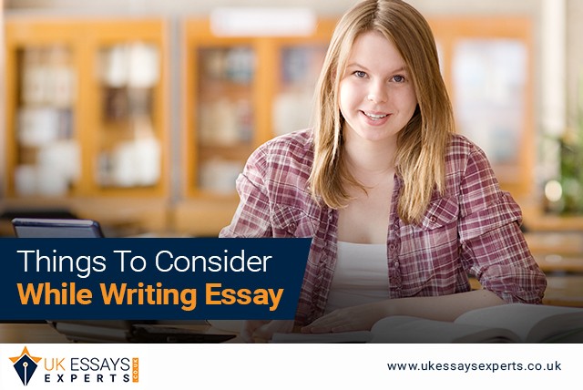 Things To Consider While Writing Essay